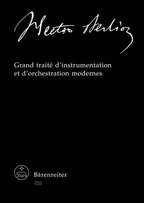Hector Berlioz: Grand traité d'instrumentation et d'orchestration modernes, Noten
