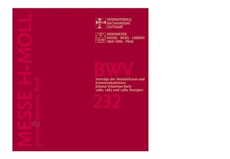 Johann Sebastian Bach. Messe h-Moll, BWV 232, Noten