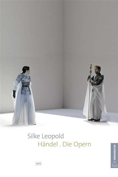 Silke Leopold: Händel. Die Opern, Buch