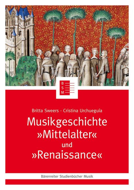 Cristina Urchueguía: Musikgeschichte "Mittelalter" und "Renaissance", Buch