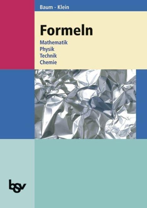 Formeln/Mathe/Phys./Techn./Chemie/RS/BW, Buch