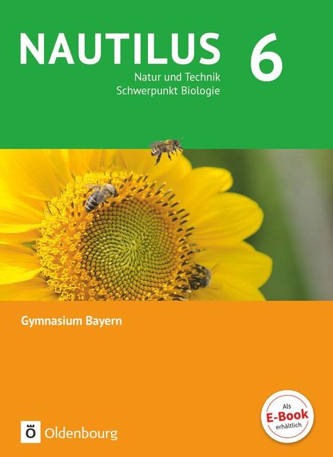Nicole Aigner: Nautilus - Ausgabe B für Gymnasien in Bayern 6. Jahrgangsstufe - Natur und Technik - Schwerpunkt Biologie, Buch