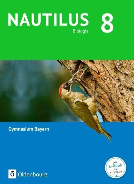 Nicole Aigner: Nautilus - Ausgabe B für Gymnasien in Bayern 8. Jahrgangsstufe - Schülerbuch, Buch