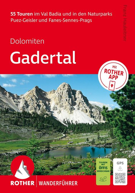 "55 Touren im Val Badia und Naturparks. Dolomiten Gadertal" und "Mit ROTHER APP". Malerische Berglandschaft.