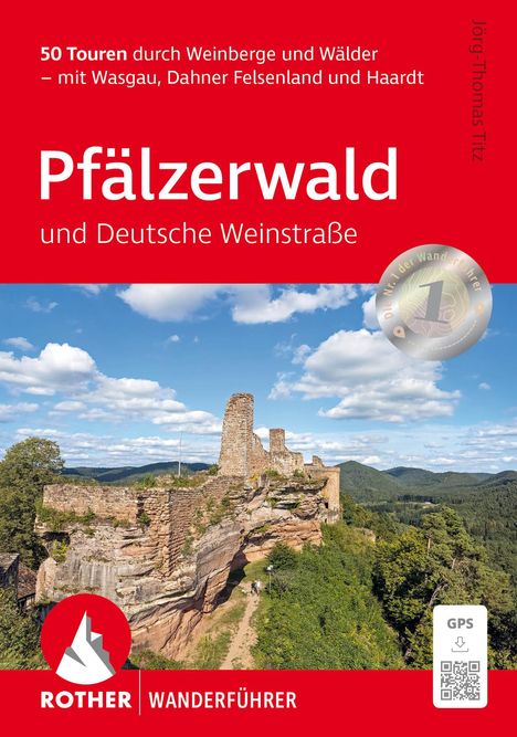Jörg-Thomas Titz: Pfälzerwald und Deutsche Weinstraße, Rother Wanderführer, Buch