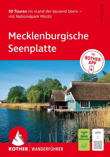 50 Touren Mecklenburgische Seenplatte. Mit Rother App. See, Schilf, Häuser, Logo mit Bergsymbol, GPS, Toureninfos.