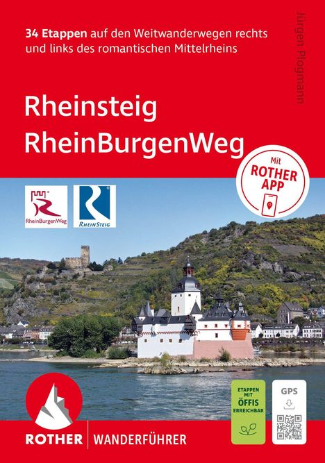Text: "34 Etappen auf den Weitwanderwegen... Rheinsteig RheinBurgenWeg." Unten eine Flusslandschaft mit Burg. Logo und QR-Code.