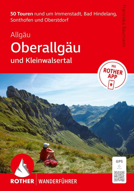 "50 Touren rund um Immenstadt, Bad Hindelang, Sonthofen und Oberstdorf. Allgäu Oberallgäu und Kleinwalsertal." Täler und Berge, Person sitzt in Wiese.