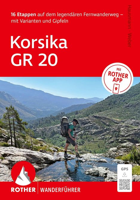 Titel: "16 Etappen auf dem legendären Fernwanderweg – mit Varianten und Gipfeln. Korsika GR 20." Wanderer in bergiger Landschaft.