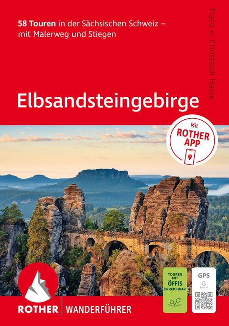 Titel: "58 Touren in der Sächsischen Schweiz – mit Malerweg und Stiegen". Foto von Berglandschaft mit Brücke. Rother Logo.