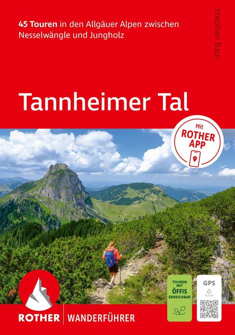 Drei Textblöcke betonen "45 Touren", "Tannheimer Tal" und "ROTHER Wanderführer". Darunter eine Berglandschaft.