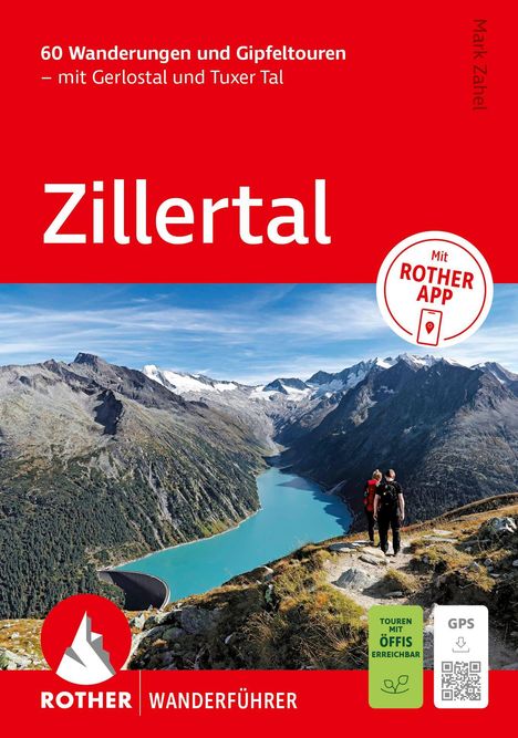 "60 Wanderungen und Gipfeltouren – mit Gerlostal und Tuxer Tal. Zillertal. Mit Rother App." Logo und bergiges Tal.