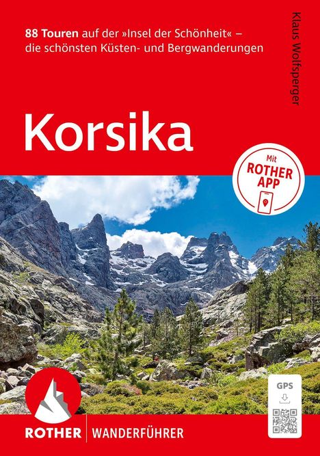 "Korsika. 88 Touren auf der »Insel der Schönheit«. Mit ROTHER APP." zeigt bergige Landschaft mit Bäumen.