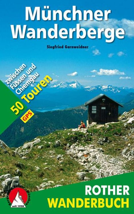 Siegfried Garnweidner: Münchner Wanderberge, Buch