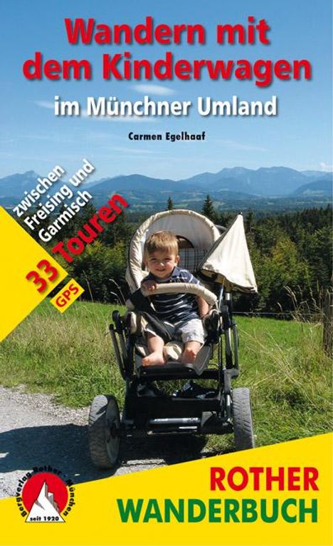 Carmen Egelhaaf: Wandern mit dem Kinderwagen im Münchner Umland, Buch