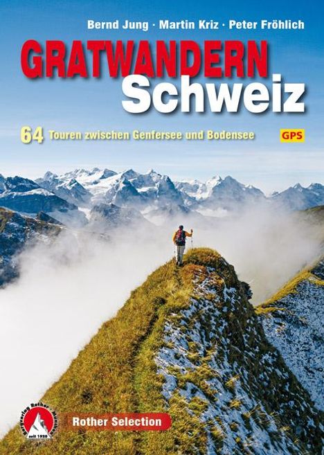 Bernd Jung: Gratwandern Schweiz, Buch