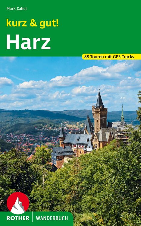 Mark Zahel: kurz &amp; gut! Harz, Buch
