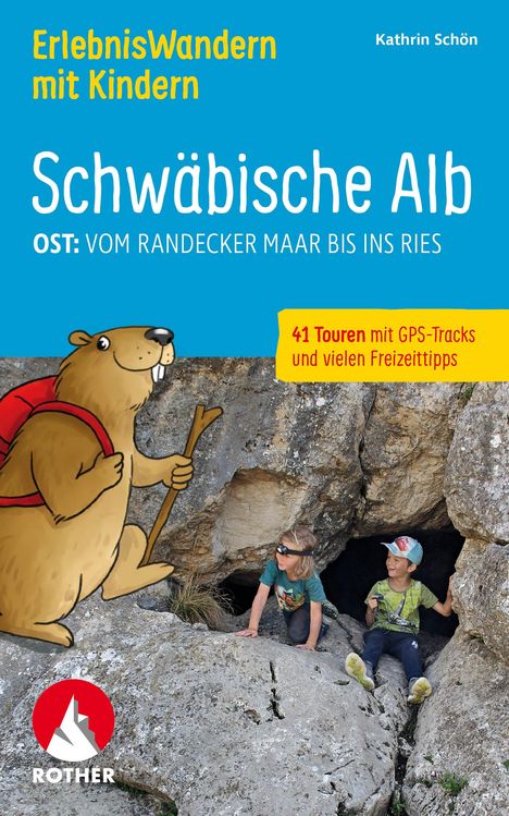 Kathrin Schön: ErlebnisWandern mit Kindern Schwäbische Alb Ost:, Buch