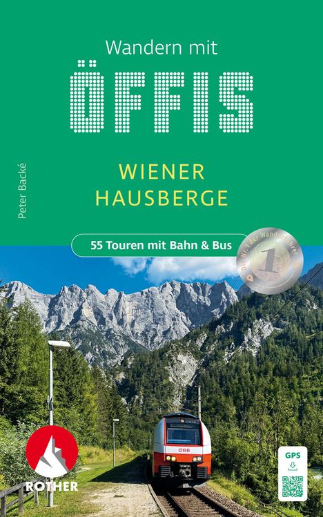 Peter Backé: Wandern mit Öffis - Wiener Hausberge, Buch