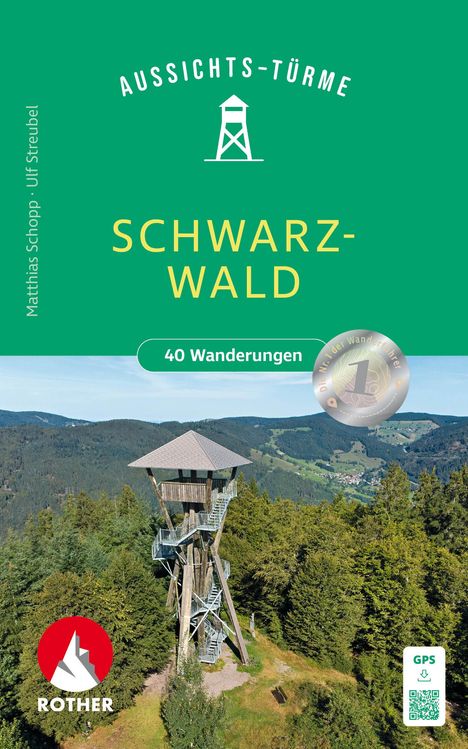 Matthias Schopp: Aussichtstürme im Schwarzwald, Buch