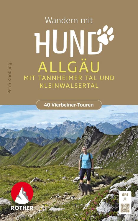 "Wandern mit Hund. Allgäu mit Tannheimer Tal und Kleinwalsertal. 40 Vierbeiner-Touren." Frau mit Hund in den Bergen.