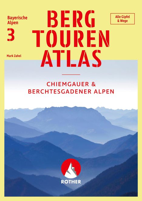 "BERG TOUREN ATLAS, Chiemgauer & Berchtesgadener Alpen. Logo: Weiße Bergspitze in rotem Kreis. Silhouetten blauer Berge."