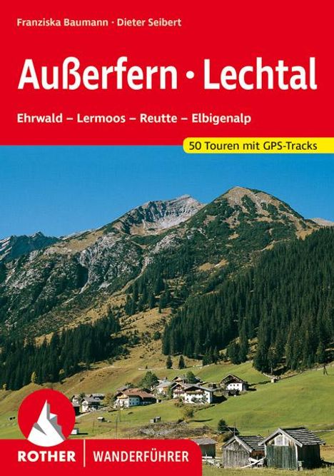 Dieter Seibert: Außerfern - Lechtal, Buch