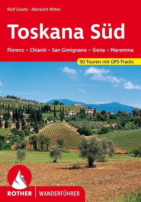 Rolf Goetz: Toskana Süd, Buch