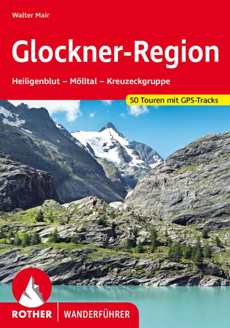 Walter Mair: Glockner-Region, Buch