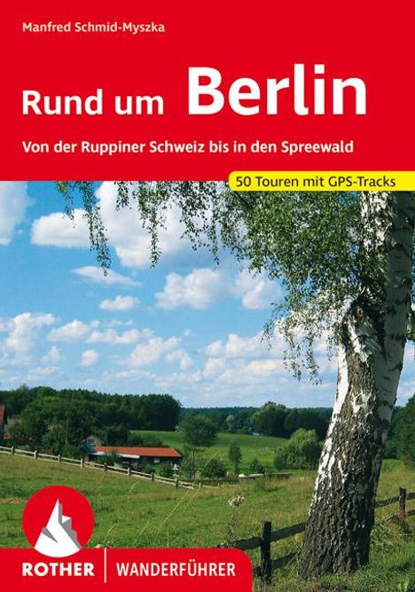Manfred Schmid-Myszka: Rund um Berlin, Buch