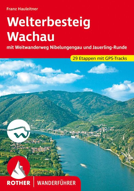 Franz Hauleitner: Welterbesteig Wachau, Buch