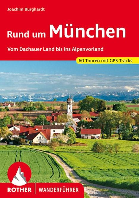 Joachim Burghardt: Rund um München, Buch