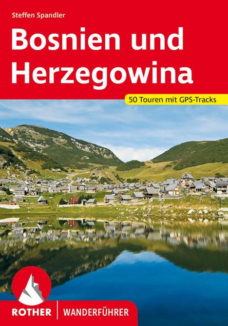 Steffen Spandler: Bosnien und Herzegowina - Der Süden, Buch