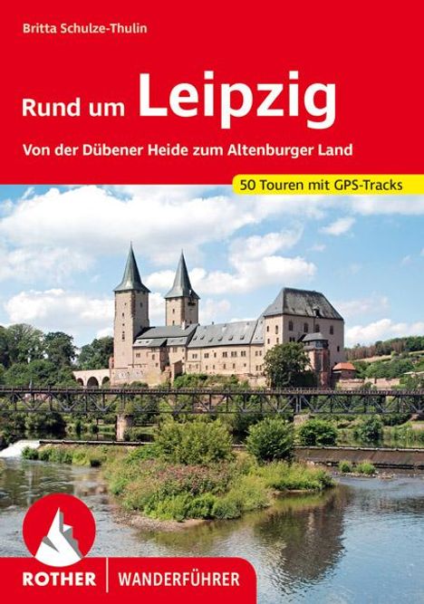 Britta Schulze-Thulin: Rund um Leipzig, Buch