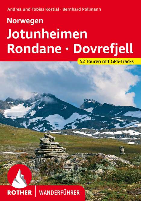 Bernhard Pollmann: Norwegen Jotunheimen - Rondane - Dovrefjell, Buch