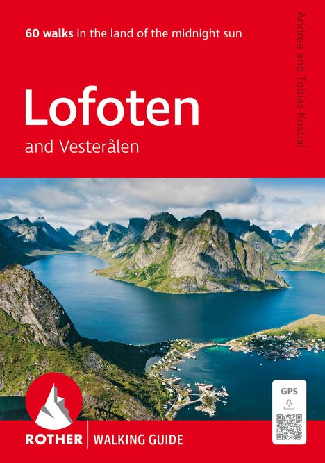 Andrea Kostial: Lofoten and Vesterålen (Rother Walking Guide), Buch