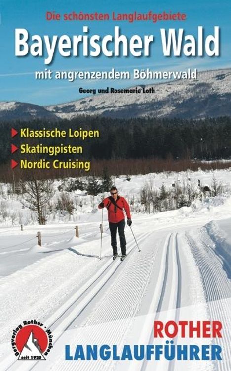 Georg Loth: Bayerischer Wald mit angrenzendem Böhmerwald, Buch