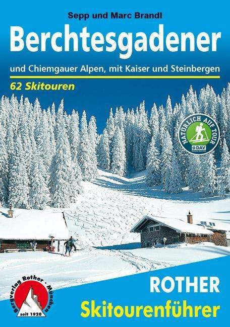 Sepp Brandl: Brandl, S: Berchtesgadener/Chiemgauer Alpen/Skitouren, Buch
