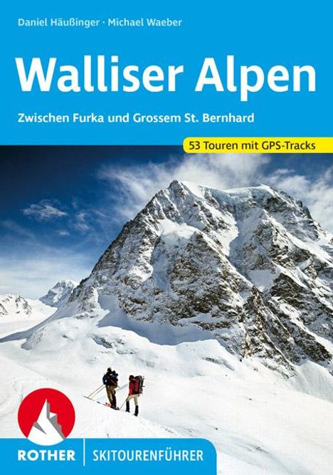 Daniel Häußinger: Walliser Alpen, Buch