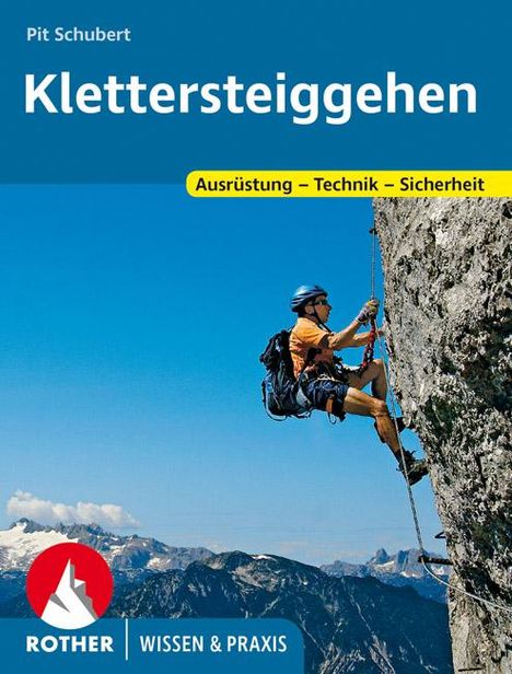 Pit Schubert: Schubert, P: Klettersteiggehen, Buch