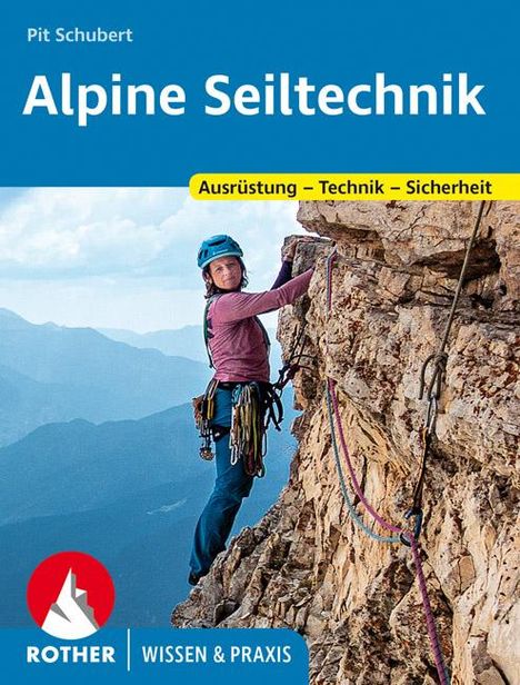 Pit Schubert: Alpine Seiltechnik, Buch