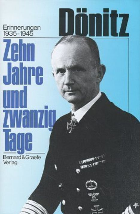 Karl Dönitz: Zehn Jahre und zwanzig Tage, Buch