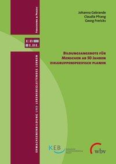Johanna Gebrande: Gebrande, J: Bildungsangebote für Menschen ab 50 Jahren ziel, Buch