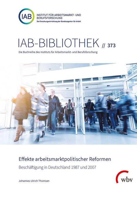 Johannes Ulrich Thomsen: Thomsen, J: Effekte arbeitsmarktpolitischer Reformen, Buch