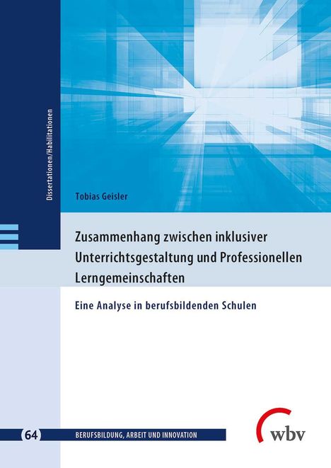 Tobias Geisler: Zusammenhang zwischen inklusiver Unterrichts gestaltung und Professionellen Lerngemeinschaften, Buch