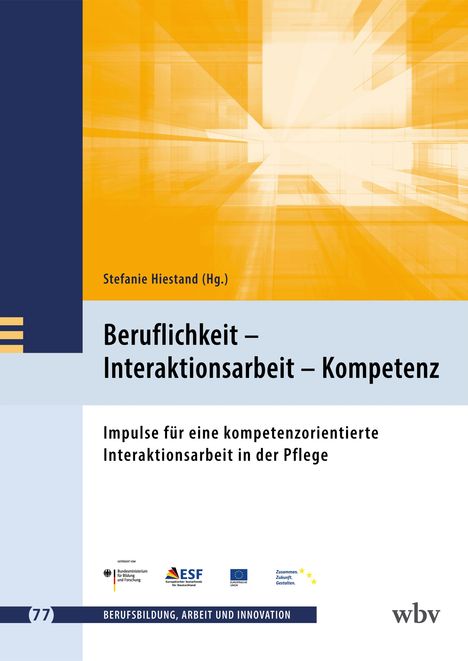 Beruflichkeit - Interaktionsarbeit - Kompetenz, Buch