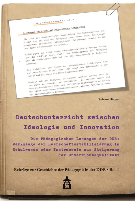 Roberto Hübner: Deutschunterricht zwischen Ideologie und Innovation, Buch