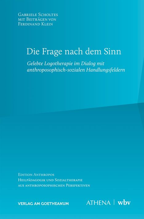 Gabriele Scholtes: Die Frage nach dem Sinn, Buch