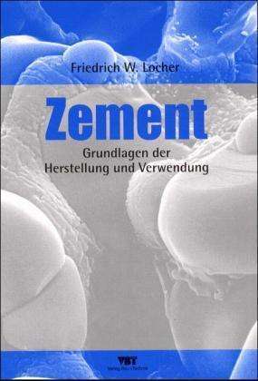 Friedrich W. Locher: Locher: Zement, Buch