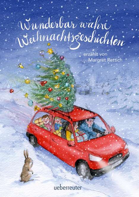 Margret Rettich: Wunderbar wahre Weihnachtsgeschichten, Buch